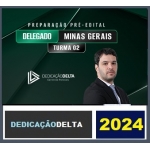 PREPARAÇÃO PRÉ-EDITAL DELEGADO MINAS GERAIS - TURMA 02 ( DEDICAÇÃO DELTA 2024) PC MG